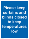 please-keep-curtainsblinds-closed-to-keep-temperatures-low~